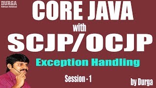 Core Java with OCJP/SCJP: Exception Handling Part-1 || Introduction