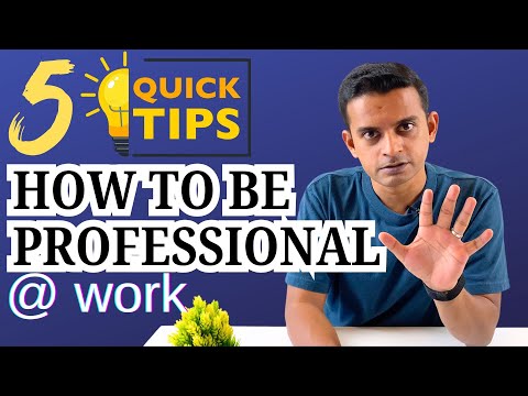 How to be more Professional at Work