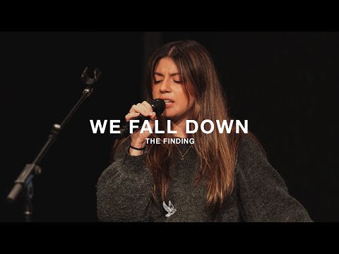 We Fall Down | The Finding