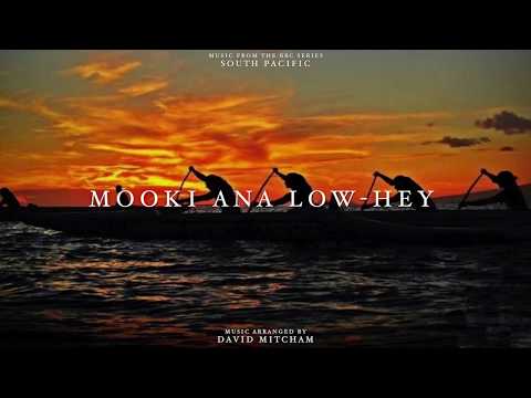 BBC's "South Pacific" Soundtrack - Mooki Ana Low-Hey