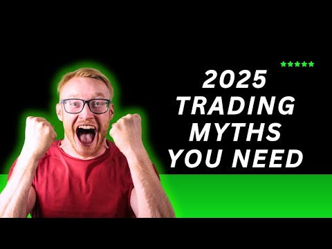 2025 Trading Myths You Need to Stop Believing