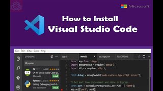 How to download and install Visual Studio Code on Windows OS...