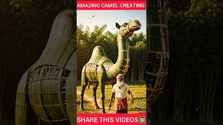 Grandfather Made Amazing "CAMEL CREATION" Out Of Bamboo Tree #artandcraft #aiartwork #bamboo #shorts