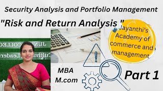 Risk and Return Analysis || Security Analysis and Portfolio Management