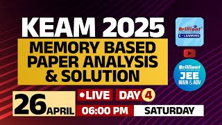 KEAM 2025 | Day 4 | Memory Based  -  Paper Analysis & Solution - 26th April 2025 | 6 PM Onwards