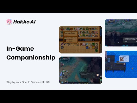 HakkoAI: In-Game Companionship
