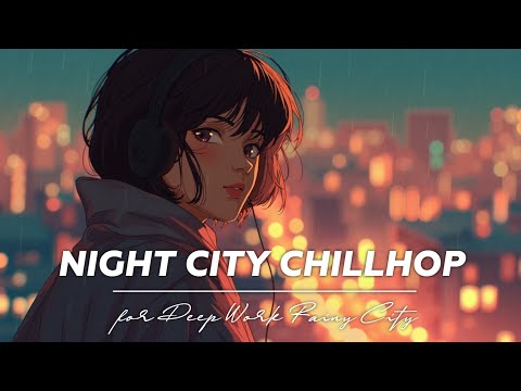 Night City Chillhop Beats ~ Retro Anime Lo-fi Playlist