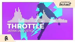 Throttle - Japan (Acoustic) [Monstercat Release]