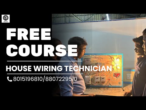 Become a House Wiring Technician – Free Training, Food, Accommodation & 100% Job Placement!