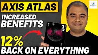 Axis Bank Atlas Credit Card Increased Benefits | Axis Atlas Credit Card Benefits Explained