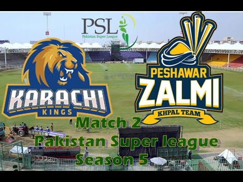 Karachi Kings Vs Peshawar Zalmi || Match 2 || PSL 5 || Who will win?