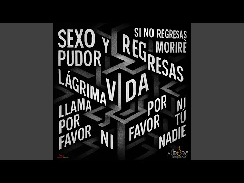 Si No Regresas Morire