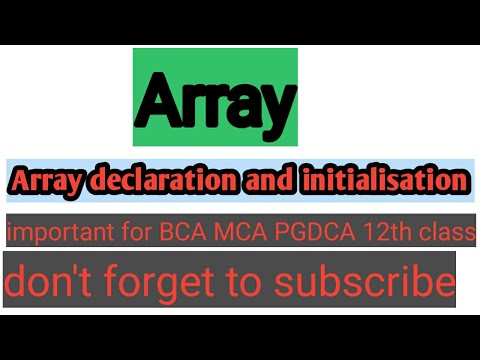 |Array declaration, initialization| Class-12, BCA, MCA, O'level || By Techno vk