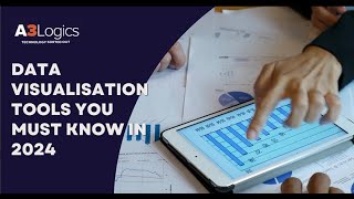 Top Data Visualization Tools to Transform Your Analytics | A3Logics