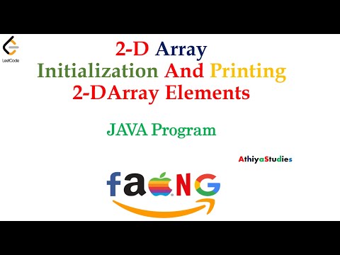 2-D Array | Initialization And Printing | Interview Preparation