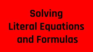 Solving Literal Equations and Formulas | Grammar Hero's Free ASVAB Tutoring (13 Practice Problems)