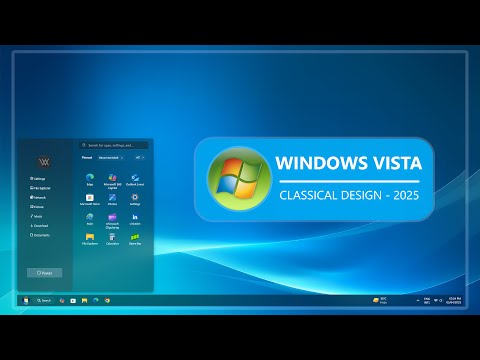 Windows Vista 2025 The Next Evolution | New Start Menu | New Taskbar | Windows 11 Tutorial Video