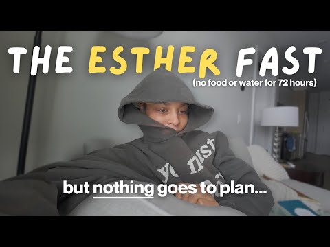 I Did the Esther Fast… and It Didn’t Go as Planned