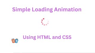 How to Create Simple Loading Animation using html and css || css preloader