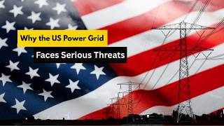 Why the US Power Grid Faces Serious Threats | Tech Evolution