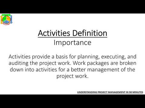 08   Activities Definition   Understanding Project Management in 90 Minutes