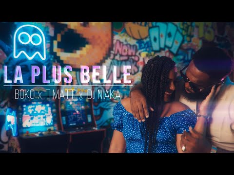 BOKO x T MATT x DJ NIAKA - La Plus Belle (Clip Officiel) 4K