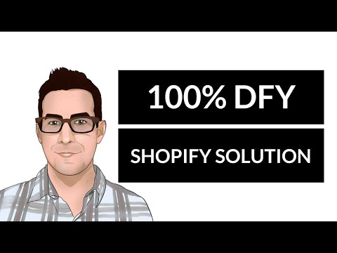 Make money with shopify | My recommendation for a 100% DFY Solution