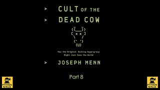 Reading: Cult of the Dead Cow   Part 8