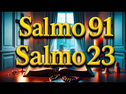 ORACIÓN del DÍA 03 de JUNIO - SALMO 91 y SALMO 23 - Las dos ORACIONES MÁS PODEROSAS de la BIBLIA.