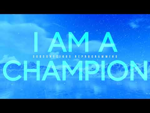 I AM A Champion // Subconscious Reprogramming // Positive Brainwashing for Peak Performance