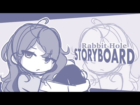 Rabbit Hole [Animation] || INCOMPLETE STORYBOARD