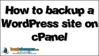 How to backup a WordPress site on cPanel