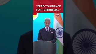 “Zero-Tolerance For Terrorism...”: EAM Jaishankar's Bold Stance Against Pakistan | #etnow #shorts