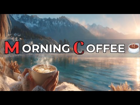 Morning Coffee ☕ Happy Music to Start Your Day - Relaxing Chillout Lounge | The Good Life No.18