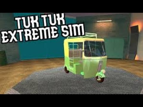 Tuk Tuk Extreme Simulator