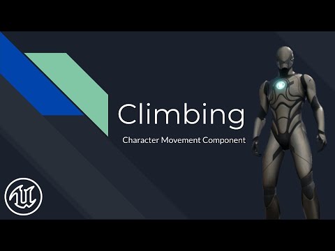 [Unreal Engine] Climbing | Character Movement Component In-Depth
