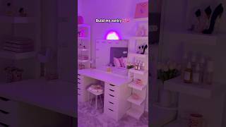 Build my new vanity with me ✨💕🫧 #vanity #roomtour #room