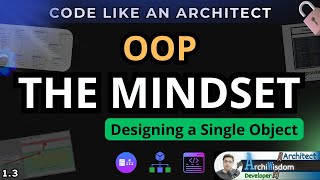 Designing a Single Object: The Mindset! | CLA 1.3