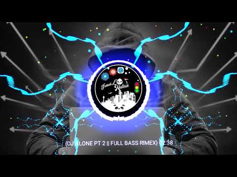 DJ 🎶 ALONE PT 2 || DJ TIK TOK VIRAL 2020 REMIX FULL BASS