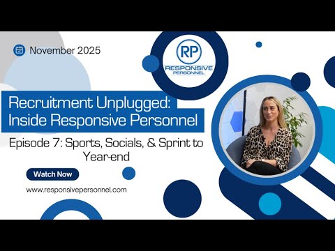 Recruitment Unplugged: Inside Responsive Personnel Ep7: Sports, Socials, and the Sprint to Year-End