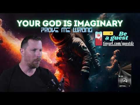 LIVE DEBATE [God is Imaginary] 7-17-2025 | DZ Debates
