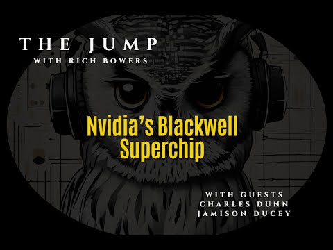 The JUMP Late March 2024: Nvidia's Blackwell Superchip and GenAI NPCs