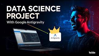 Build a Portfolio Data Science Project Using AI 2026 | Google Antigravity