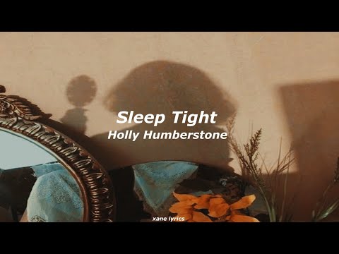 Holly Humberstone - Sleep Tight (Lyrics)