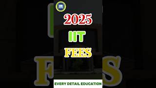 IIT New Fee Structure 2025  || New Fee Rule 2025  || #jeemain2025 #iit #feestructure #iitfee