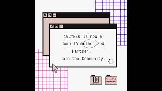 1GCYBER is now a CompTIA Authorized Partner  - Join the Community #cybertraining #learning
