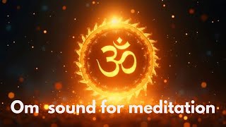 OM sound for meditation🧘‍♀️ |omchanting | sleep music|🙏#meditationmusic#omchant#ommantra