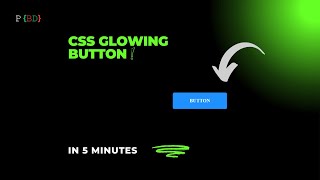 CSS Glowing Button | How to Design Glowing Button with Hover Effects | Pure HTML or CSS.