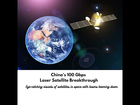 FutureTech Insights-China's 100 Gbps Laser Satellite Breakthrough