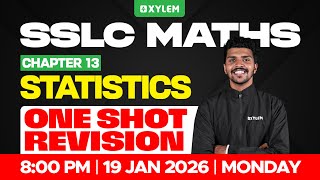 SSLC Maths 2026 | Chapter 13 : Statistics / One Shot Revision | Xylem SSLC